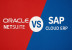 Oracle NetSuite vs SAP Cloud ERP – Which Cloud ERP Delivers Better Value for Modern Enterprises?